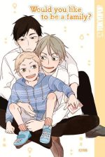 Would You Like to Be a Family