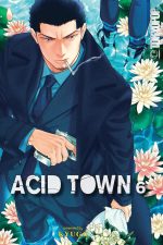 Acid Town, Vol. 6