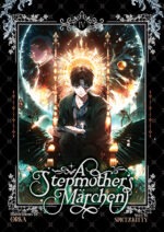 A Stepmother’s Märchen, Vol. 6