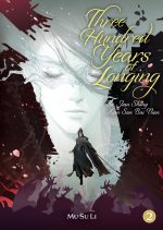 Three Hundred Years of Longing, Vol. 2