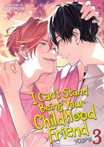 I Can’t Stand Being Your Childhood Friend, Vol. 3