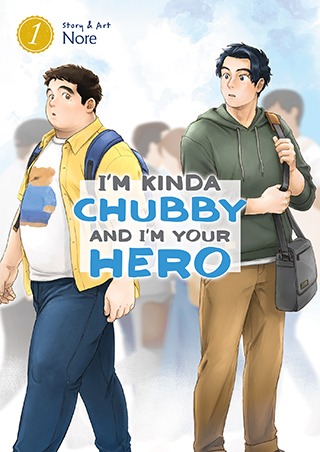 I’m Kinda Chubby and I’m Your Hero, Vol. 1