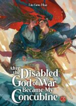 After the Disabled God of War Became My Concubine, Vol. 3