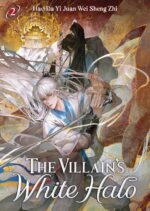The Villain’s White Halo, Vol. 2
