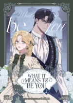 What It Means to Be You (Comic), Vol. 2