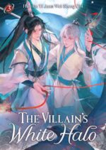 The Villain’s White Halo, Vol. 3