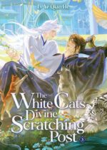 The White Cat’s Divine Scratching Post, Vol. 3