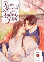 Thrice Married to a Salted Fish, Vol. 4