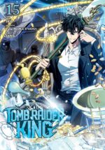 Tomb Raider King, Vol. 15
