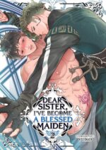 Dear Sister, I’ve Become a Blessed Maiden, Vol. 2