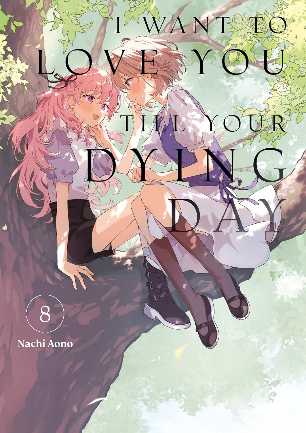 I Want to Love You Till Your Dying Day, Vol. 8