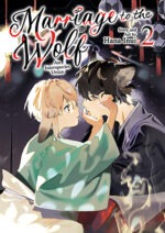 Marriage to the Wolf: An Interspecies Union, Vol. 2
