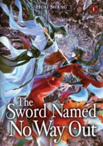 The Sword Named No Way Out, Vol. 1